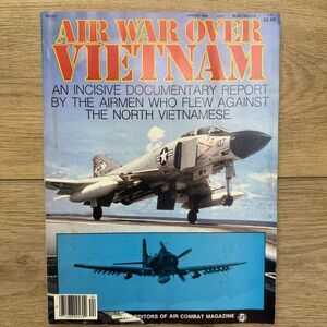 Vintage Air War Over‎ Vietnam Military History Magazine 1984